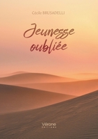 Jeunesse oubliée B0DH4D1YJG Book Cover