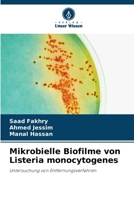 Mikrobielle Biofilme von Listeria monocytogenes (German Edition) 6630311752 Book Cover