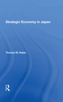 Strategic Economy in Japan 0813320925 Book Cover