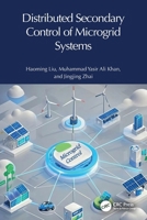 Distributed Secondary Control of Microgrid Systems 1032975547 Book Cover