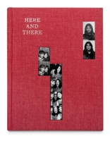 Here and There: An Expedition of Sorts 1915423007 Book Cover