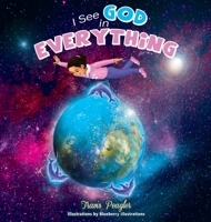 I See God in Everything 1732563586 Book Cover