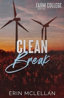Clean Break (Farm College) 1796399469 Book Cover