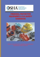 PERSONAL PROTECTIVE EQUIPMENT: A U.S. SAFETY HANDBOOK. B0DSZD4FLS Book Cover