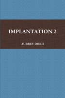 Implantation 2 0359811086 Book Cover