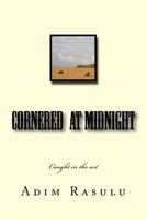 Cornered at Midnight 1985180839 Book Cover