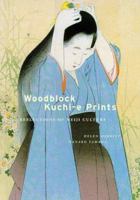 Woodblock Kuchi-E Prints: Reflections of Meiji Culture 0824820738 Book Cover