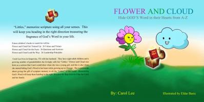 FLOWER AND CLOUD Hide GOD'S Word in their Hearts from A-Z 1734765305 Book Cover