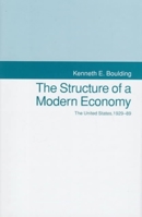 The Structure of a Modern Economy: The United States, 1929-89 0814712037 Book Cover