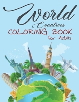 World Countries Coloring Book for Adults: Coloring Book for popular travel destinations of the world creativity, stress relief and general fun B08VYJKHZH Book Cover