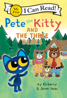 Pete the Kitty and the Three Bears 0063096072 Book Cover