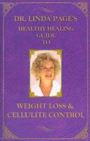 Weight-Loss & Cellulite Control (Healthy Healing Guides) 1884334660 Book Cover