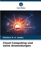 Cloud Computing und seine Anwendungen (German Edition) 6208272572 Book Cover