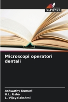Microscopi operatori dentali (Italian Edition) 6209060730 Book Cover