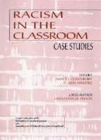 Racism in the Classroom: Case Studies 087173155X Book Cover