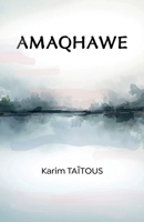 Amaqhawe (French Edition) B0H2TTRRGP Book Cover