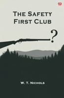 The Safety First Club 9357724206 Book Cover
