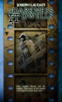 In Darkness It Dwells 1932815708 Book Cover