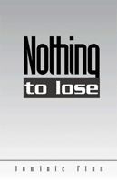 Nothing to Lose 073885302X Book Cover