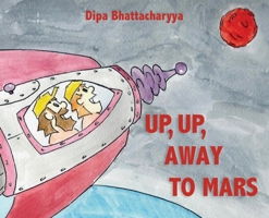 Up, up Away to Mars 1949066991 Book Cover