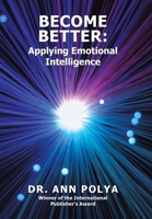Become Better: Applying Emotional Intelligence 1664174435 Book Cover