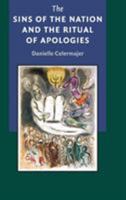 The Sins of the Nation and the Ritual of Apologies 0521516692 Book Cover