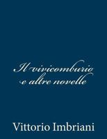 Il vivicomburio e altre novelle 1481021192 Book Cover
