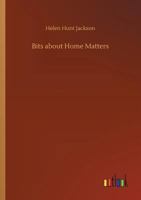 Bits about Home Matters 1517090113 Book Cover