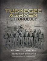 Tuskegee Airman Chronology 1477549609 Book Cover