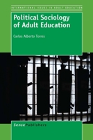 Political Sociology of Adult Education 9462092257 Book Cover