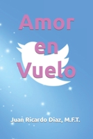 Amor En Vuelo 1533259321 Book Cover