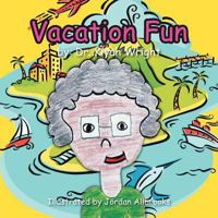 Vacation Fun 1463440553 Book Cover