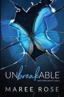 Unbreakable: A Reverse Harem Romance (Shattered Safety Book 2) 064580231X Book Cover