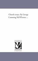 Church Essays 0469088303 Book Cover