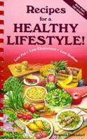 Recipes for a Healthy Lifestyle 0914846957 Book Cover
