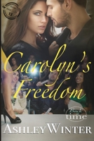 Carolyn's Freedom B08QS6KQHF Book Cover