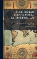 The European Theater Missile Defense Program 1025077989 Book Cover