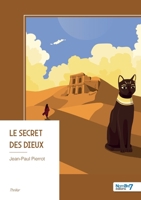 Le secret des dieux (French Edition) B0GWH9P5SQ Book Cover