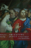 Imitating Jesus: An Inclusive Approach to New Testament Ethics 0802844588 Book Cover