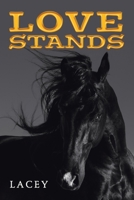 Love Stands 1449081355 Book Cover