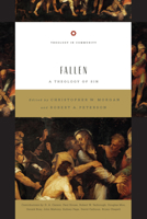Fallen: A Theology of Sin 1433522128 Book Cover