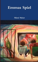 Emmas Spiel (German Edition) 1446697541 Book Cover