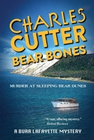 Bear Bones: Murder at Sleeping Bear Dunes (Burr Lafayette Mystery Book 3) 1950659569 Book Cover