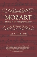 Mozart: Studies of the Autograph Scores 0674588312 Book Cover
