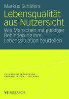 Lebensqualitat Aus Nutzersicht: Wie Menschen Mit Geistiger Behinderung Ihre Lebenssituation Beurteilen 3531160133 Book Cover