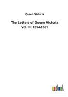 The Letters of Queen Victoria 1719497621 Book Cover