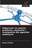 Odpornosc na awarie: problemy, wyzwania i rozwiazania dla agentów mobilnych (Polish Edition) 6209574173 Book Cover