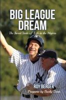 Big League Dream 1631830856 Book Cover