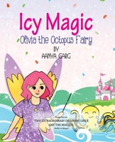 Icy Magic Olivia the Octopus fairy 9355464169 Book Cover