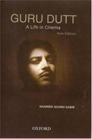 Guru Dutt: A Life in Cinema 0195642740 Book Cover